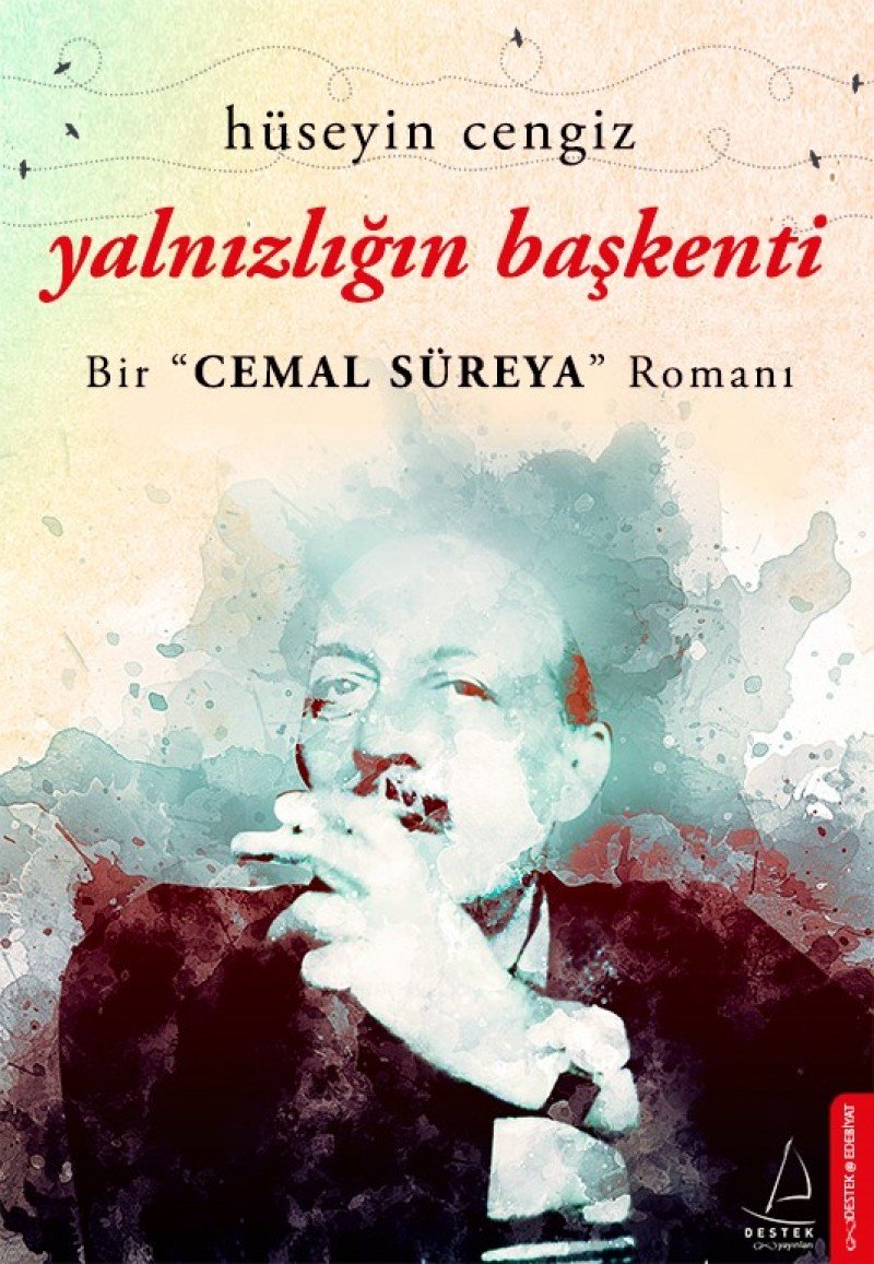 Yalnızlığın Başkenti: Bir "Cemal Süreya" Romanı Historical Fiction