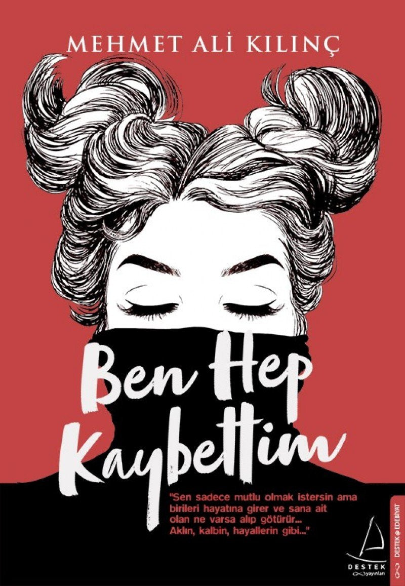 Ben Hep Kaybettim Essays & Short Stories