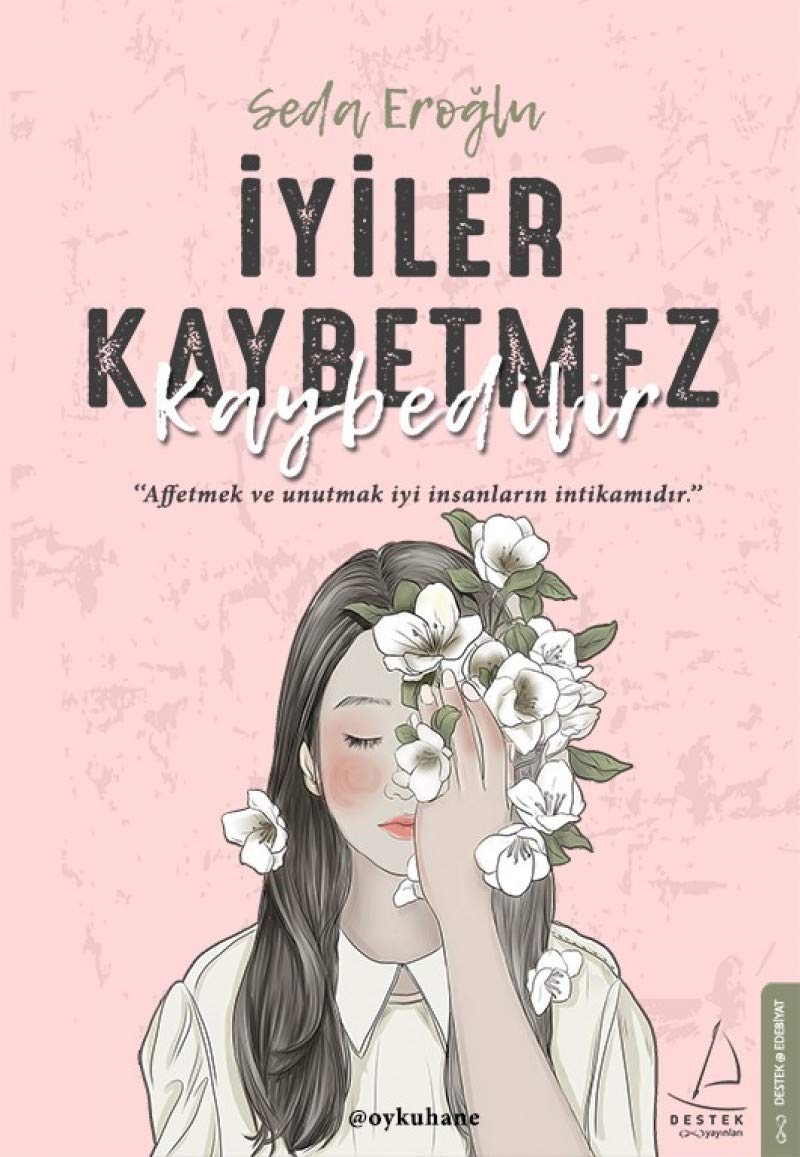 Iyiler Kaybetmez Kaybedilir Historical Fiction