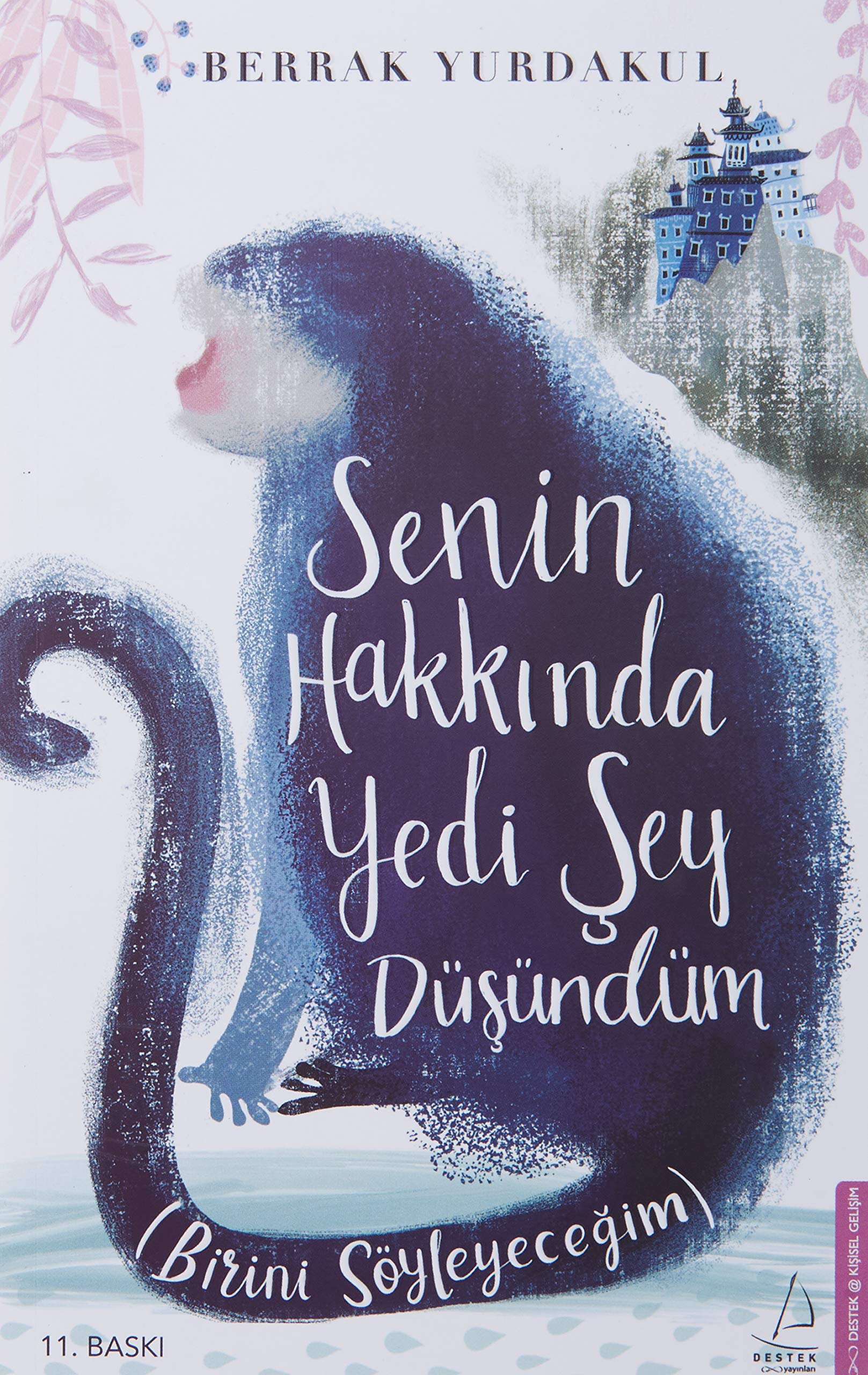 Senin Hakkında Yedi Şey Düşündüm: Birini Söyleyeceğim Lifestyle