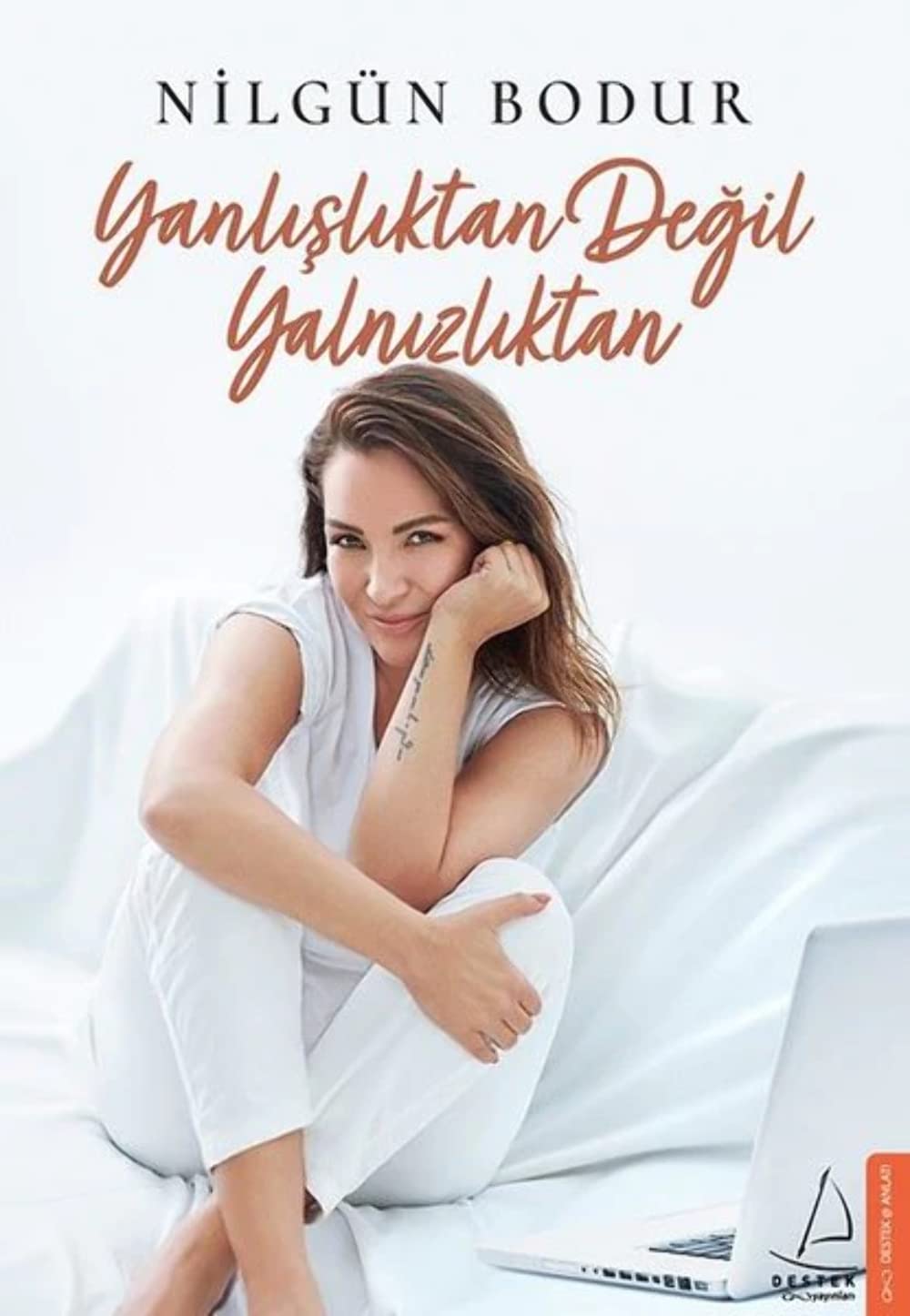 Yanlisliktan Degil Yalnizliktan Contemporary literature