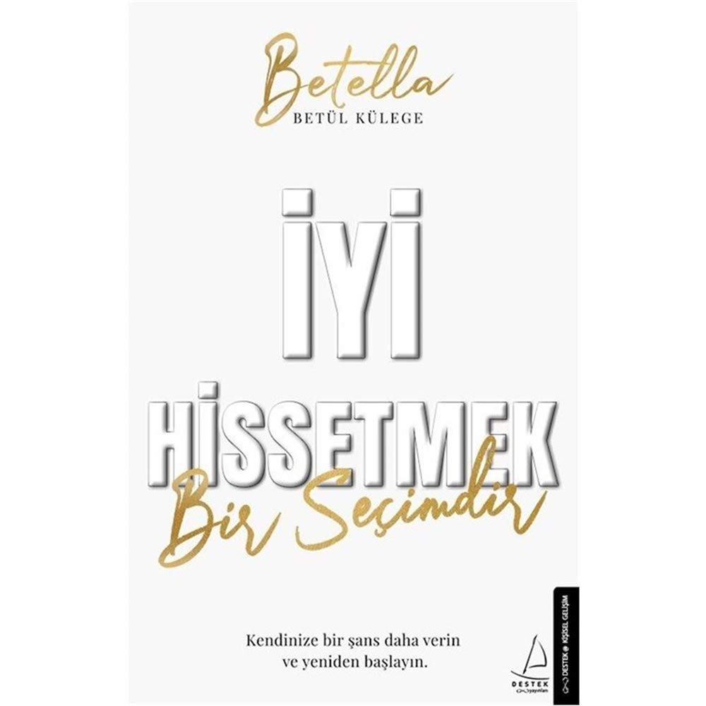 Product Image: Iyi Hissetmek Bir Secimdir