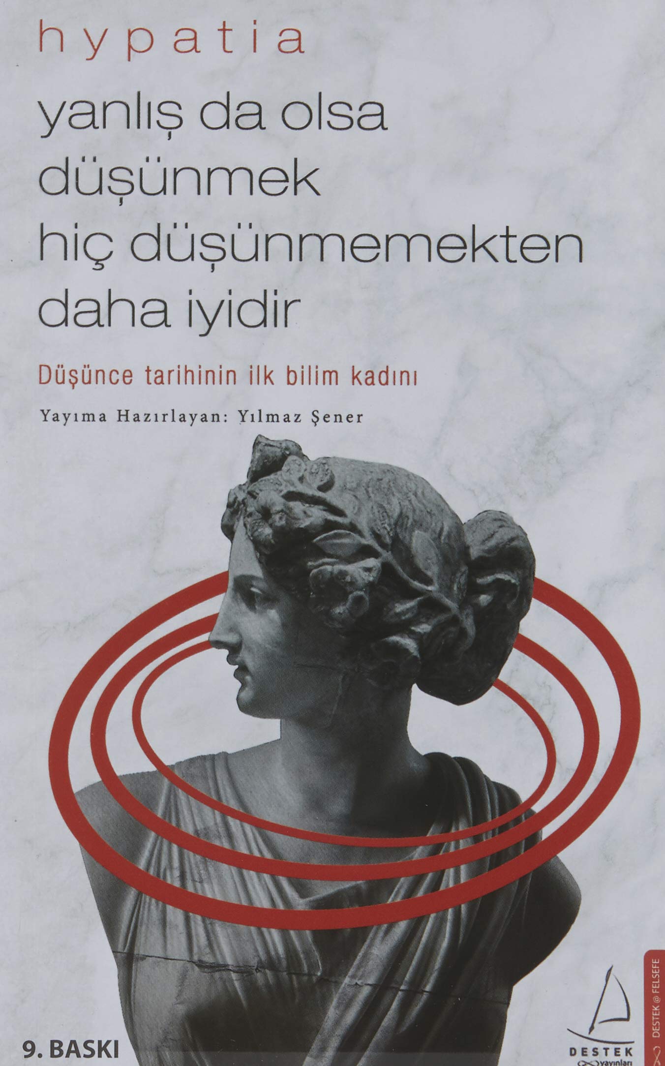 Yanlis Da Olsa Düsünmek Hic Düsünmemekten Iyidir - Hypatia Business & Technology