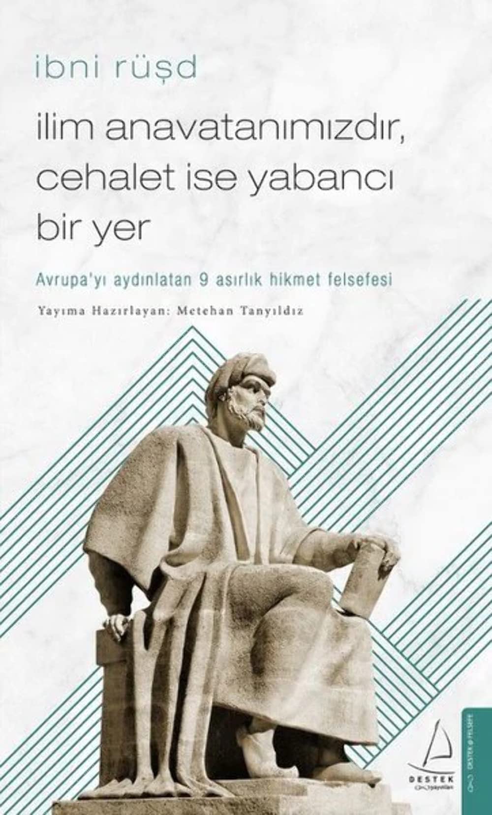 Ilim Anavatanimizdir, Cehalet Ise Yabanci Bir Yer: Avrupayi aydinlatan 9 asirlik hikmet felsefesi: Avrupa’yı aydınlatan 9 Asırlık Hikmet Felsefesi Philosophy