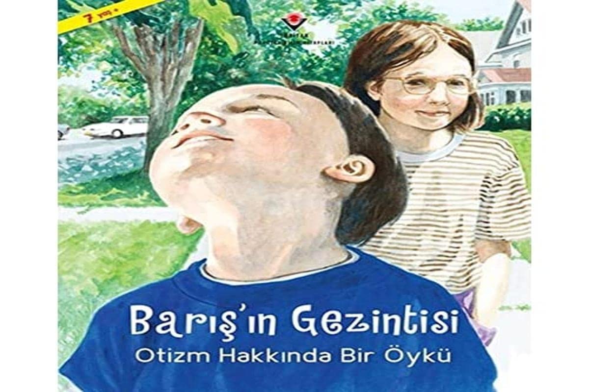 Baris'in Gezintisi & Otizm Hakkinda Bir oyku Books