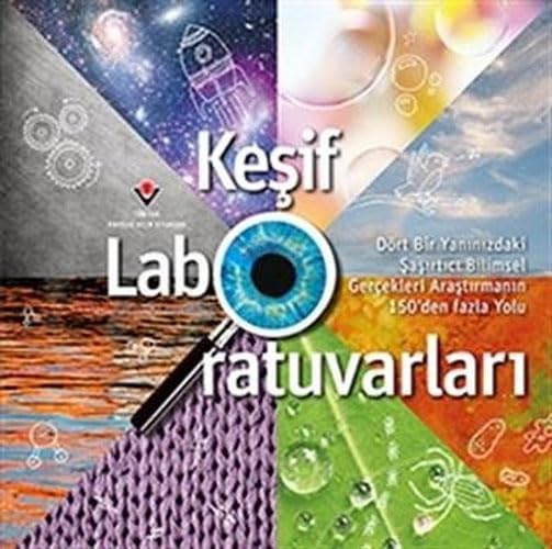 Keşif Laboratuvarları (Ciltli): Dört Bir Yanınızdaki Şaşırtıcı Bilimsel Gerçekleri Araştırmanın 150'den Fazla Yolu Social Sciences