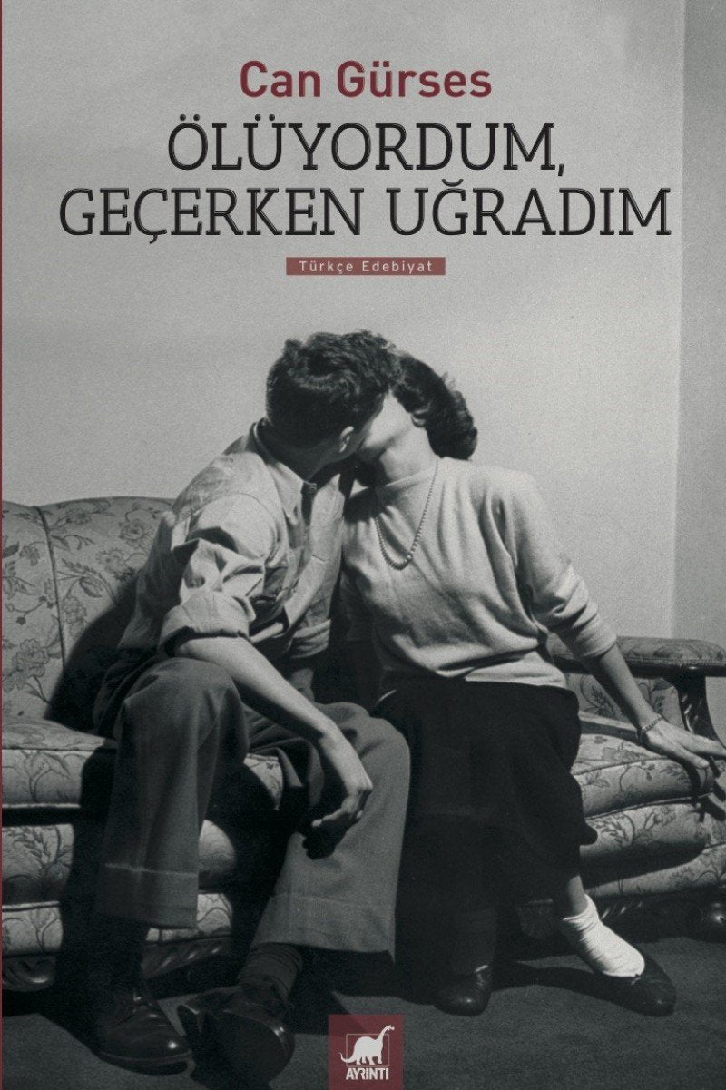 Ölüyordum, Gecerken Ugradim Historical Fiction