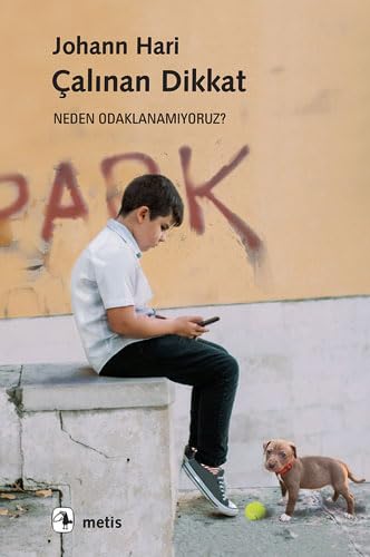 Çalınan Dikkat: Neden Odaklanamıyoruz? Politics & History