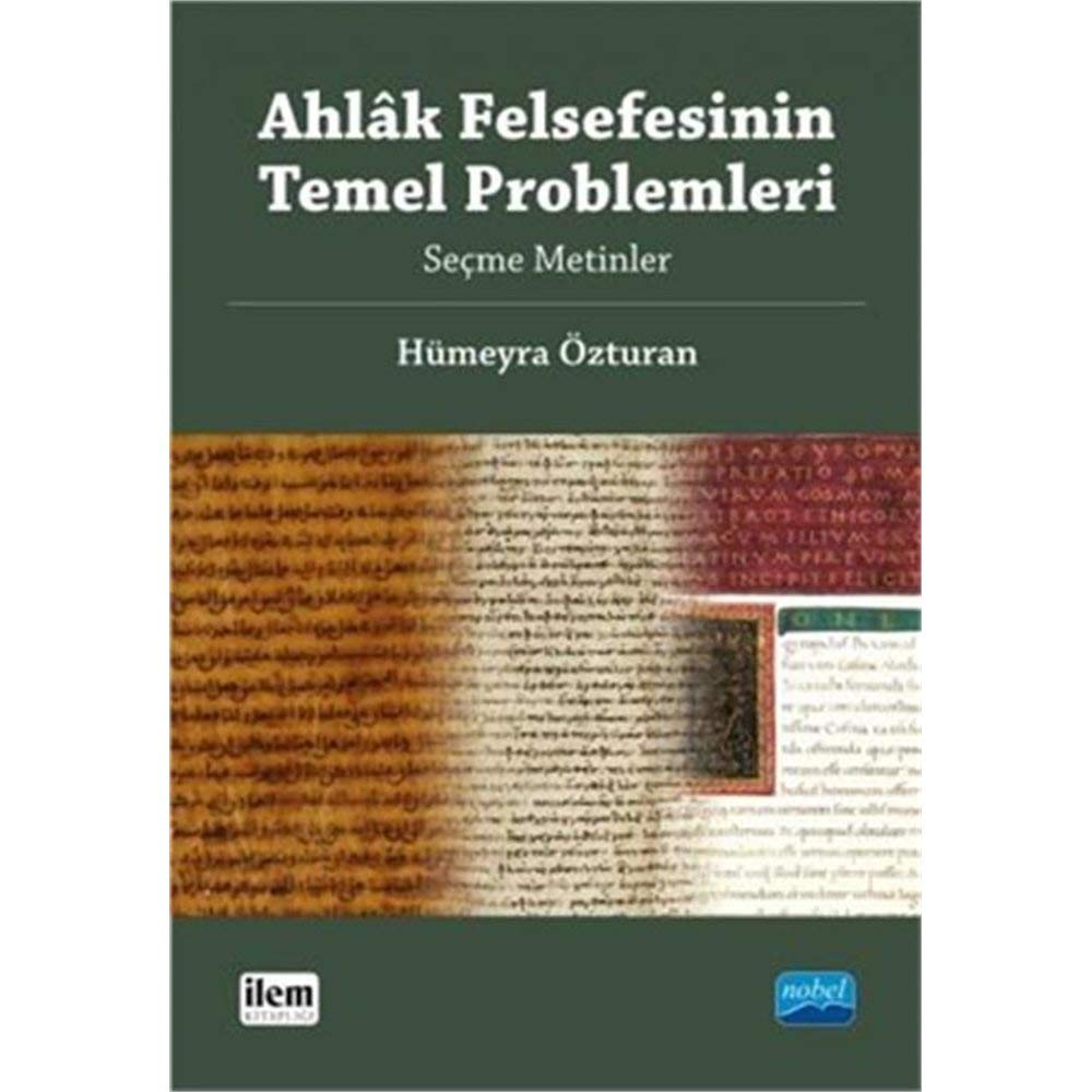 Ahlak Felsefesinin Temel Problemleri: Secme Metinler Philosophy