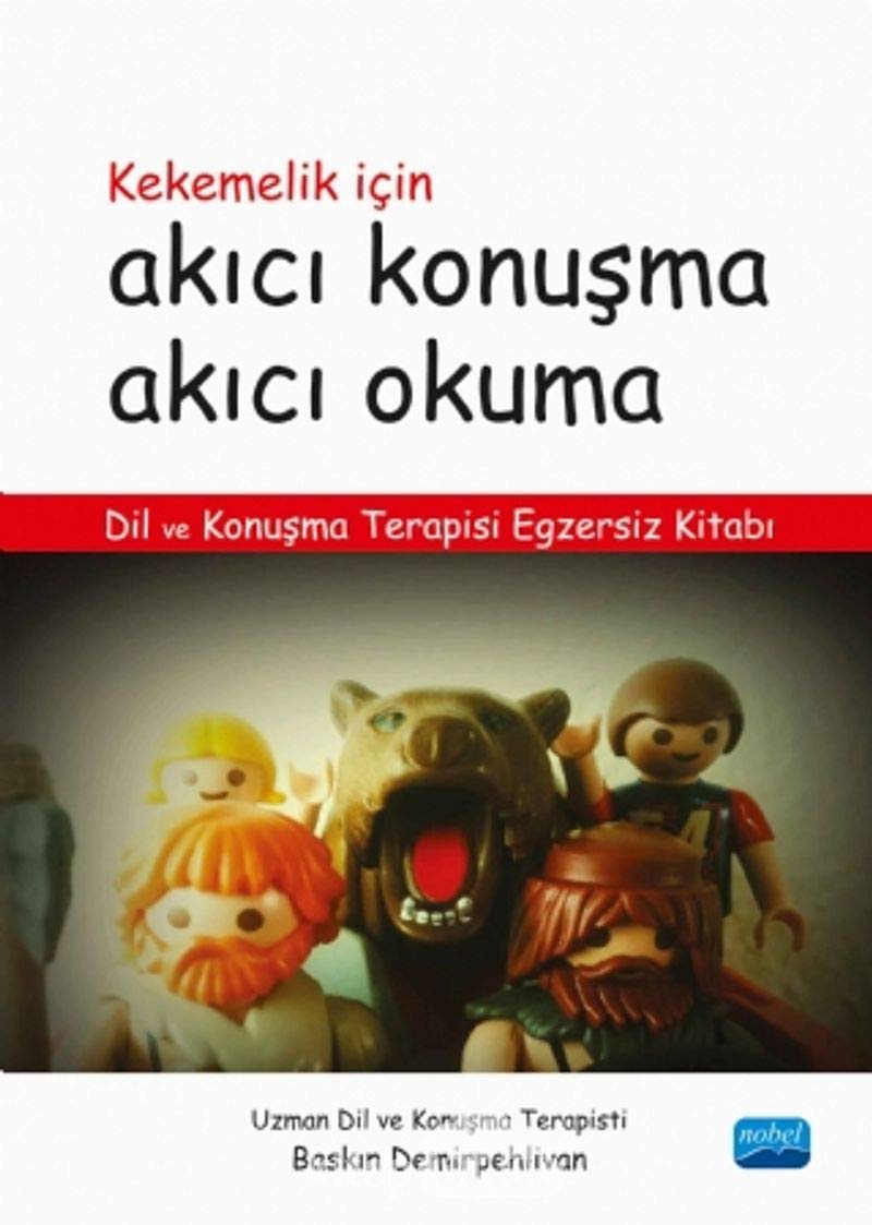 Kekemelik Icin Akici Konusma Akici Okuma: Dil ve Konusma Terapisi Egzersiz Kitabi Parents & Children
