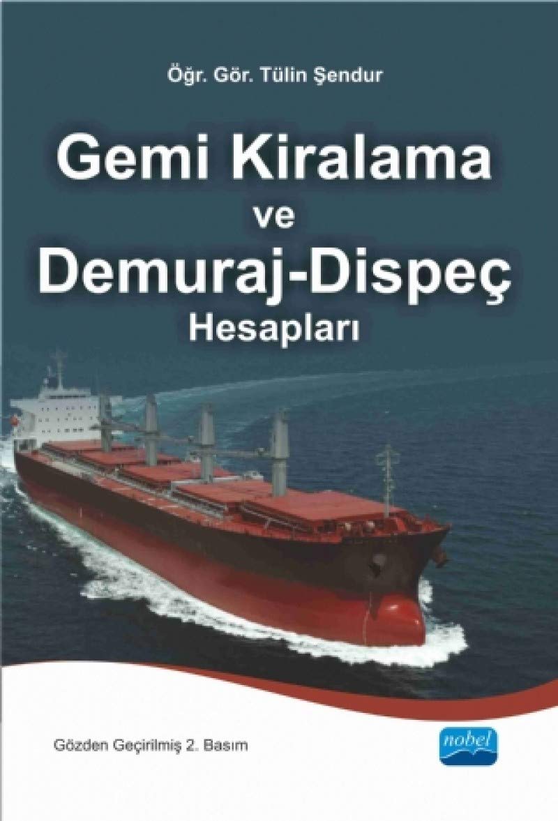 Gemi Kiralama ve Demuraj - Dispeç Hesapları General education