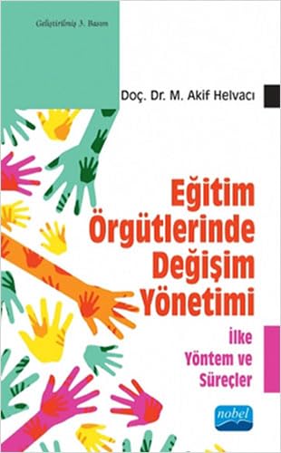 Eğitim Örgütlerinde Değişim Yönetimi Books