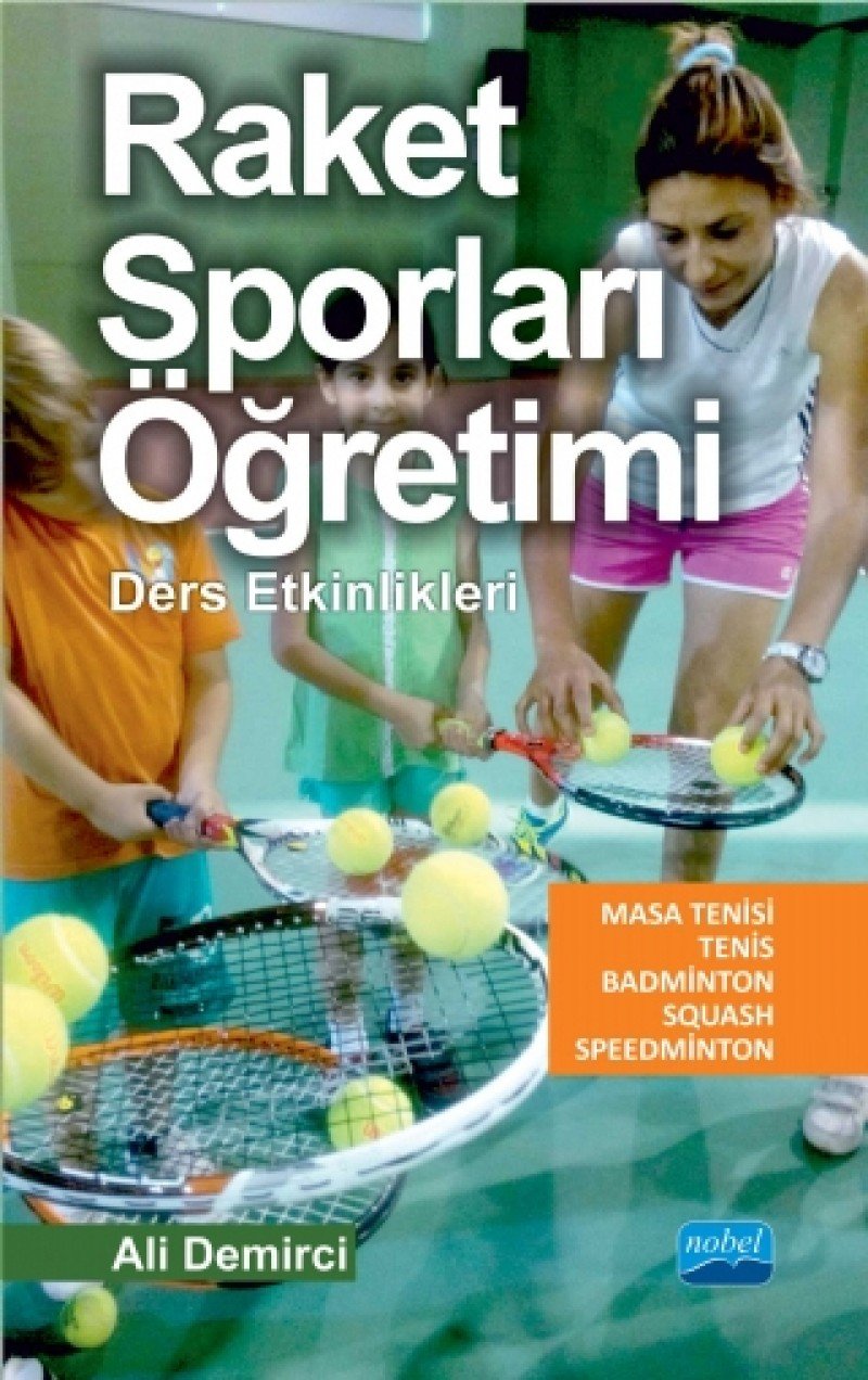 Raket Sporları Öğretimi: Ders Etkinlikleri Social Sciences