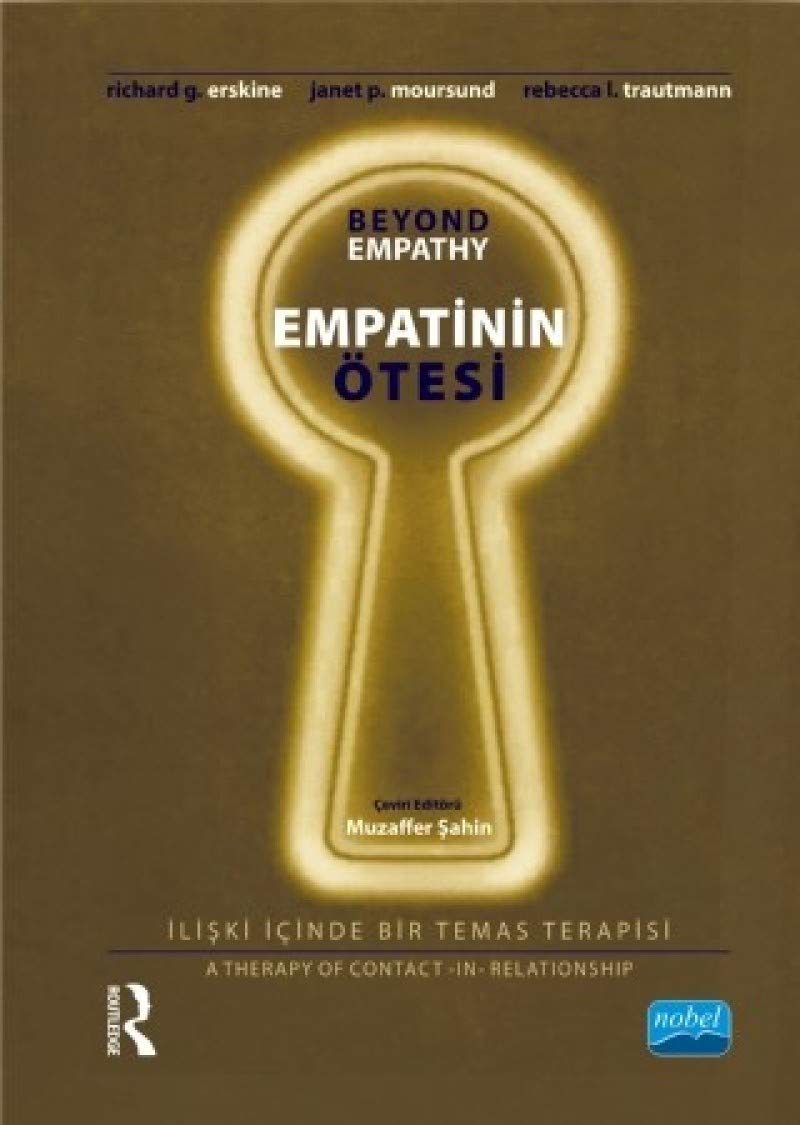 Empatinin Ötesi: İlişki İçinde Bir Temas Terapisi Psychology