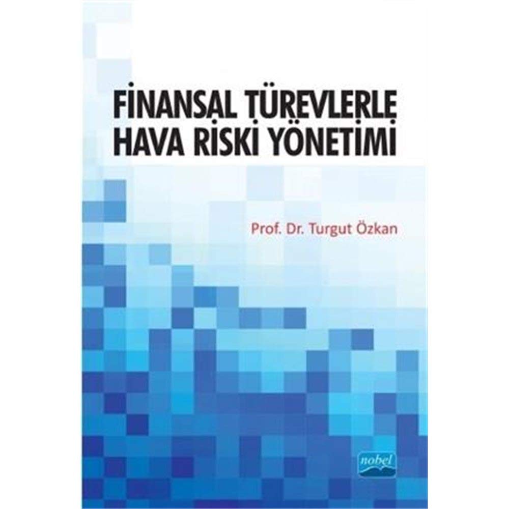 Finansal Türevlerle Hava Riski Yönetimi Mathematics