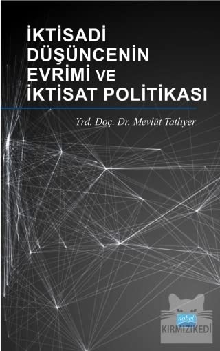 İktisadi Düşüncenin Evrimi ve İktisat Politikası Business, Finance & Career
