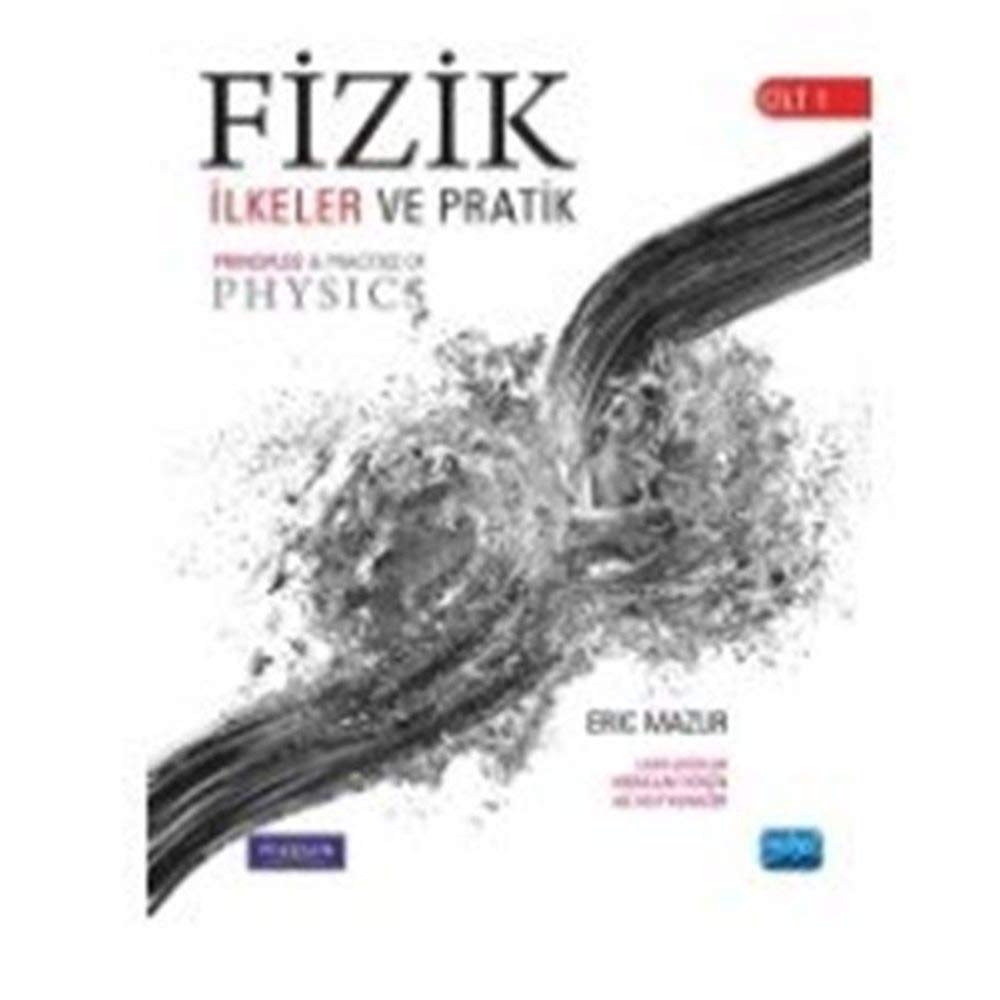Fizik İlkeler ve Pratik - Cilt 1 Natural Sciences