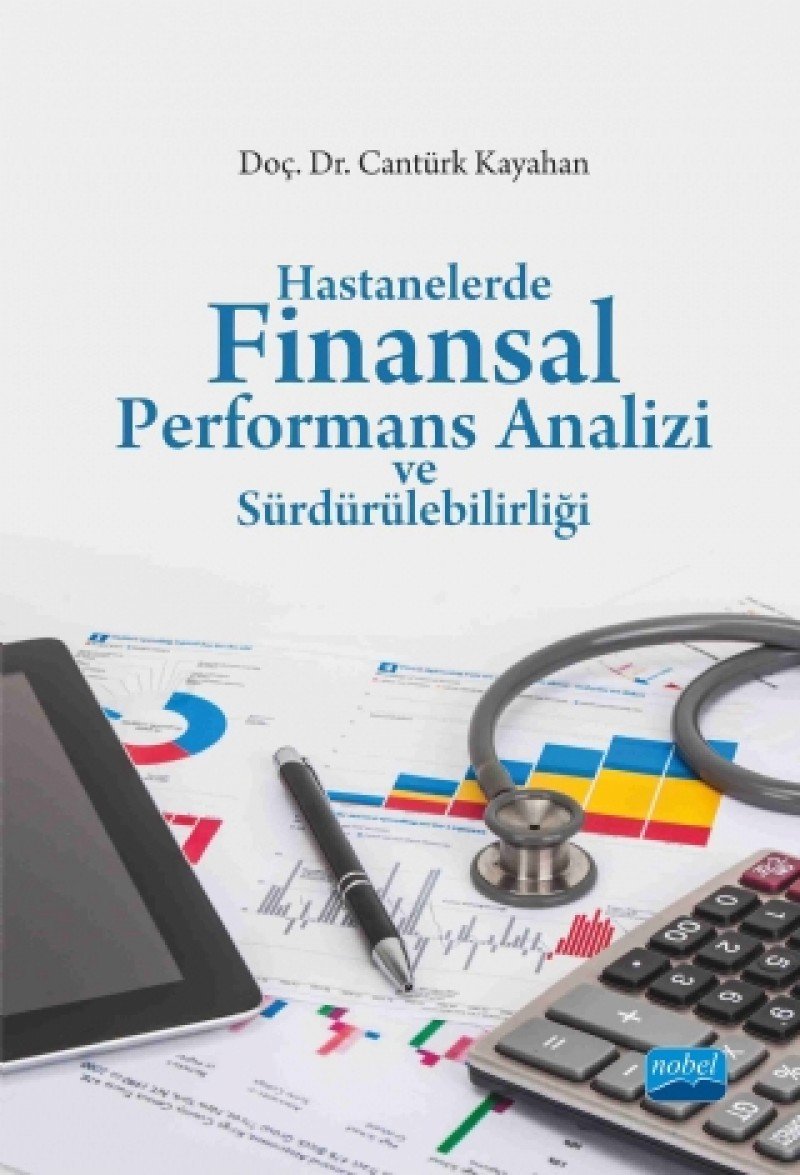 Hastanelerde Finansal Performans Analizi ve Sürdürülebilirliği Business, Finance & Career