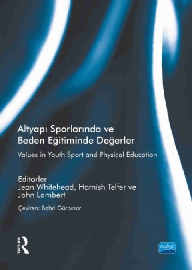 Altyapı Sporlarında ve Beden Eğitiminde Değerler Social Sciences