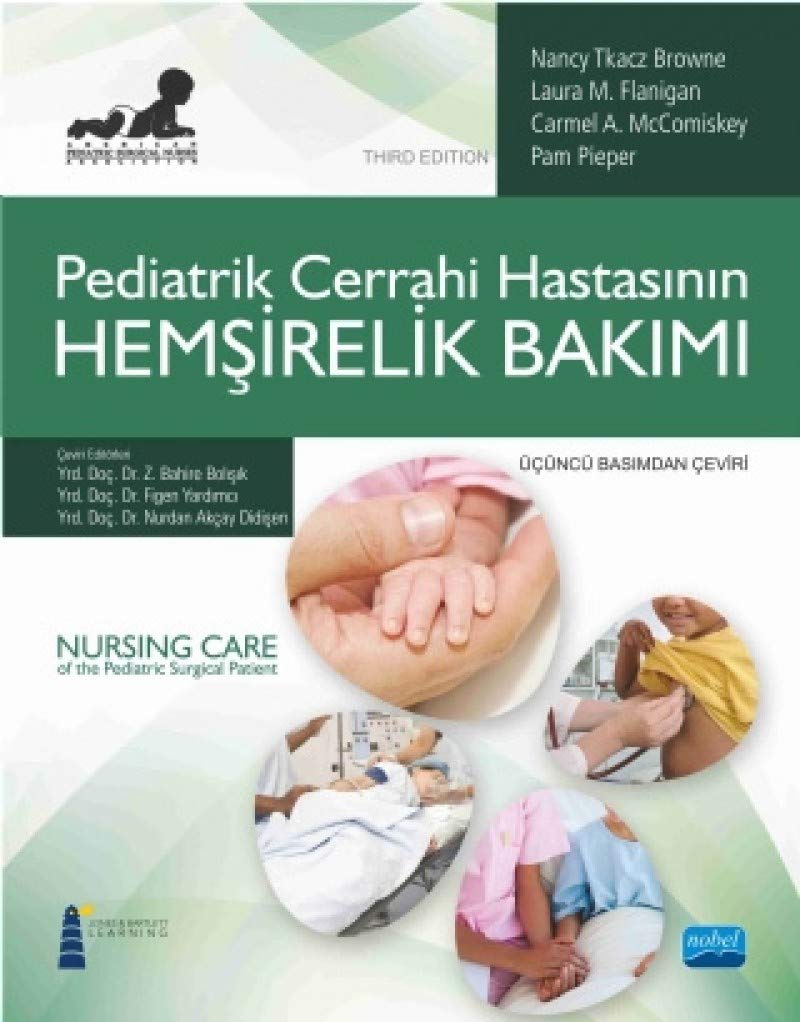 Pediatrik Cerrahi Hastasının Hemşirelik Bakımı Medicine