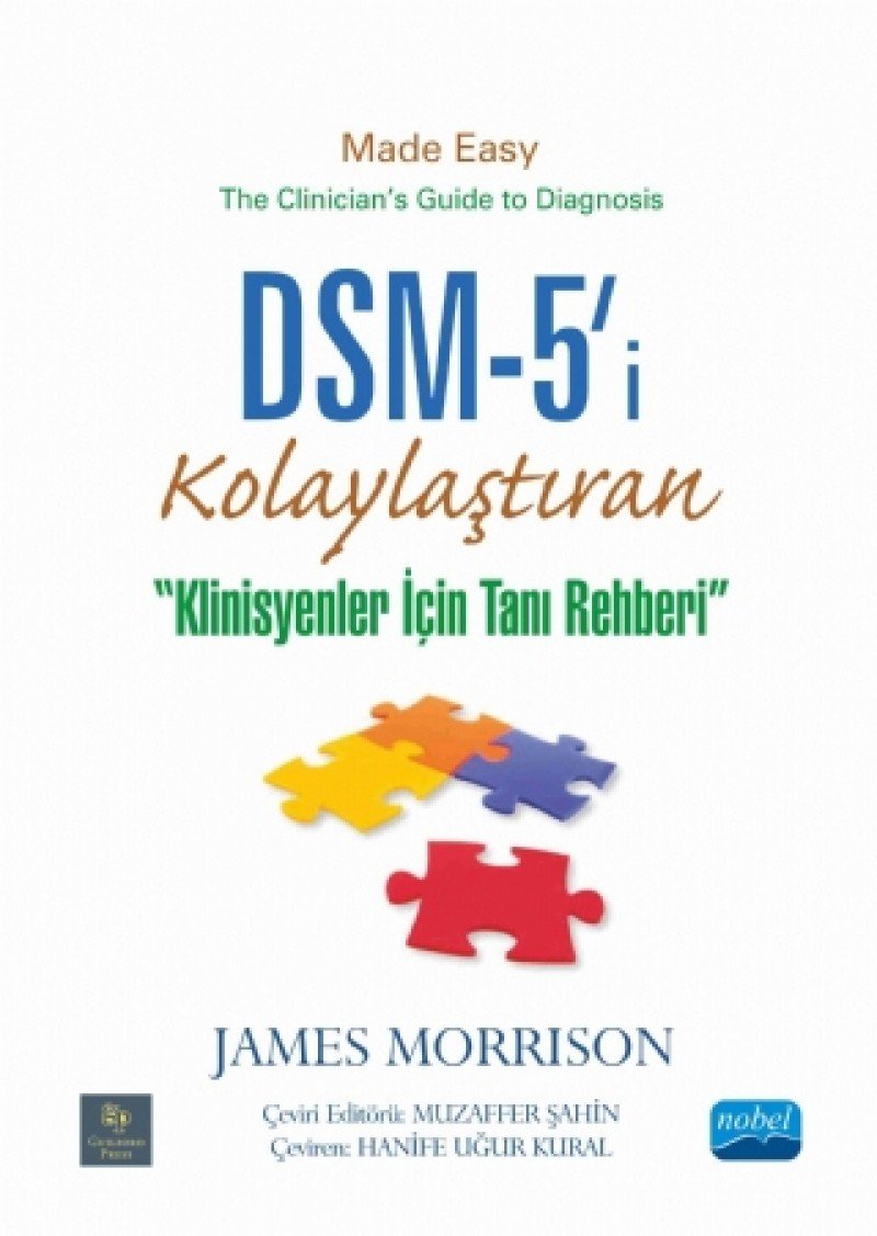 DSM 5 i Kolaylastiran Klinisyenler icin Tani Rehberi: DSM-5 Made Easy The Clinicians Guide to Diagnosis: ''Klinisyenler İçin Tanı Rehberi'' Psychology