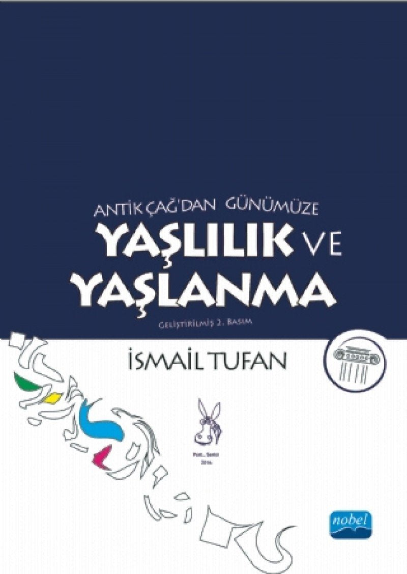 Antik Çağ'dan Günümüze Yaşlılık ve Yaşlanma (Ciltli) Politics & History