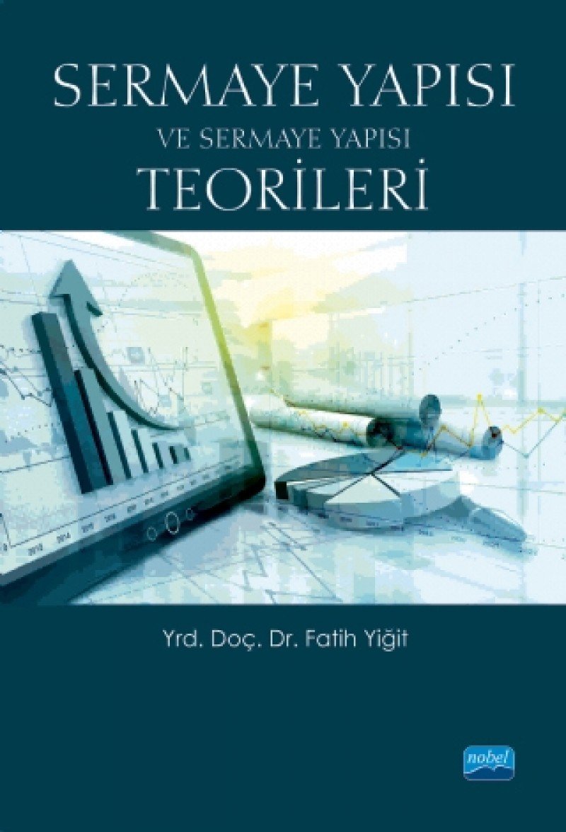 Sermaye Yapısı ve Sermaye Yapısı Teorileri Business, Finance & Career