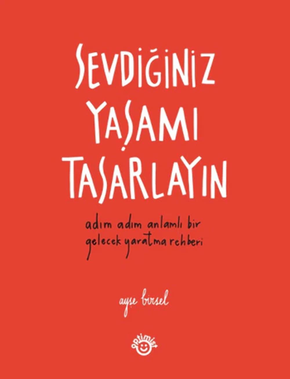 Sevdiğiniz Yaşamı Tasarlayın Lifestyle