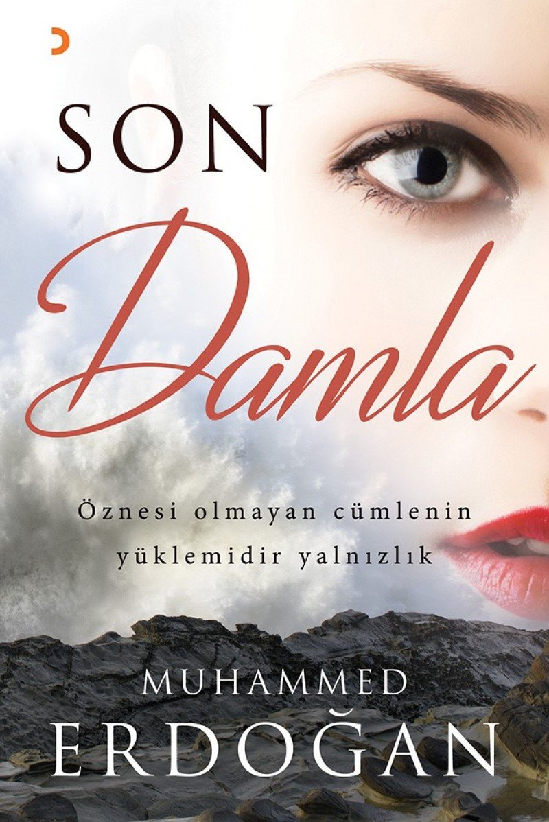 Son Damla: Öznesi Olmayan Cümlenin Yüklemidir Yalnizlik Books