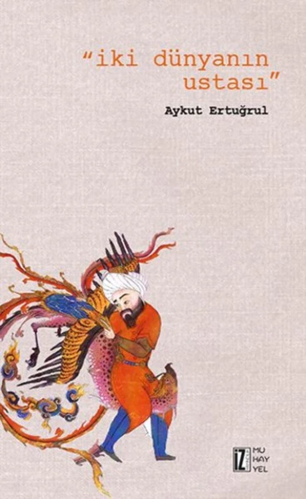 İki Dünyanın Ustası Historical Fiction