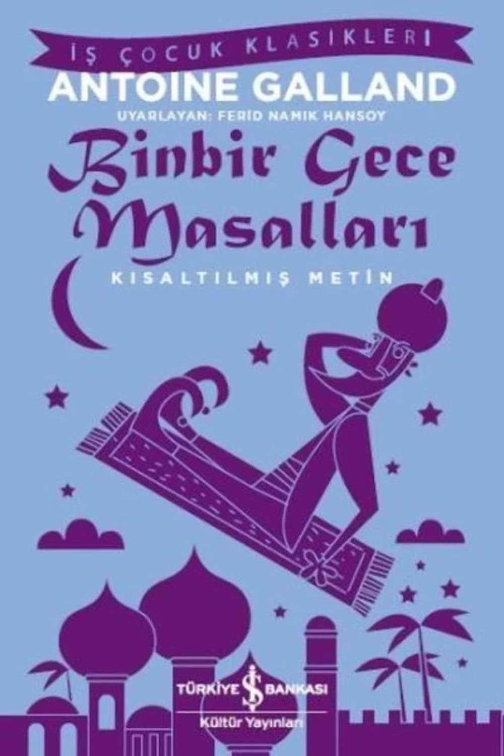 Binbir Gece Masallari - Kisaltilmis Metin book