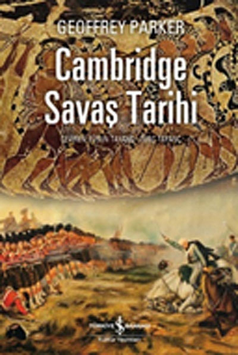 Cambridge Savaş Tarihi Politics & History