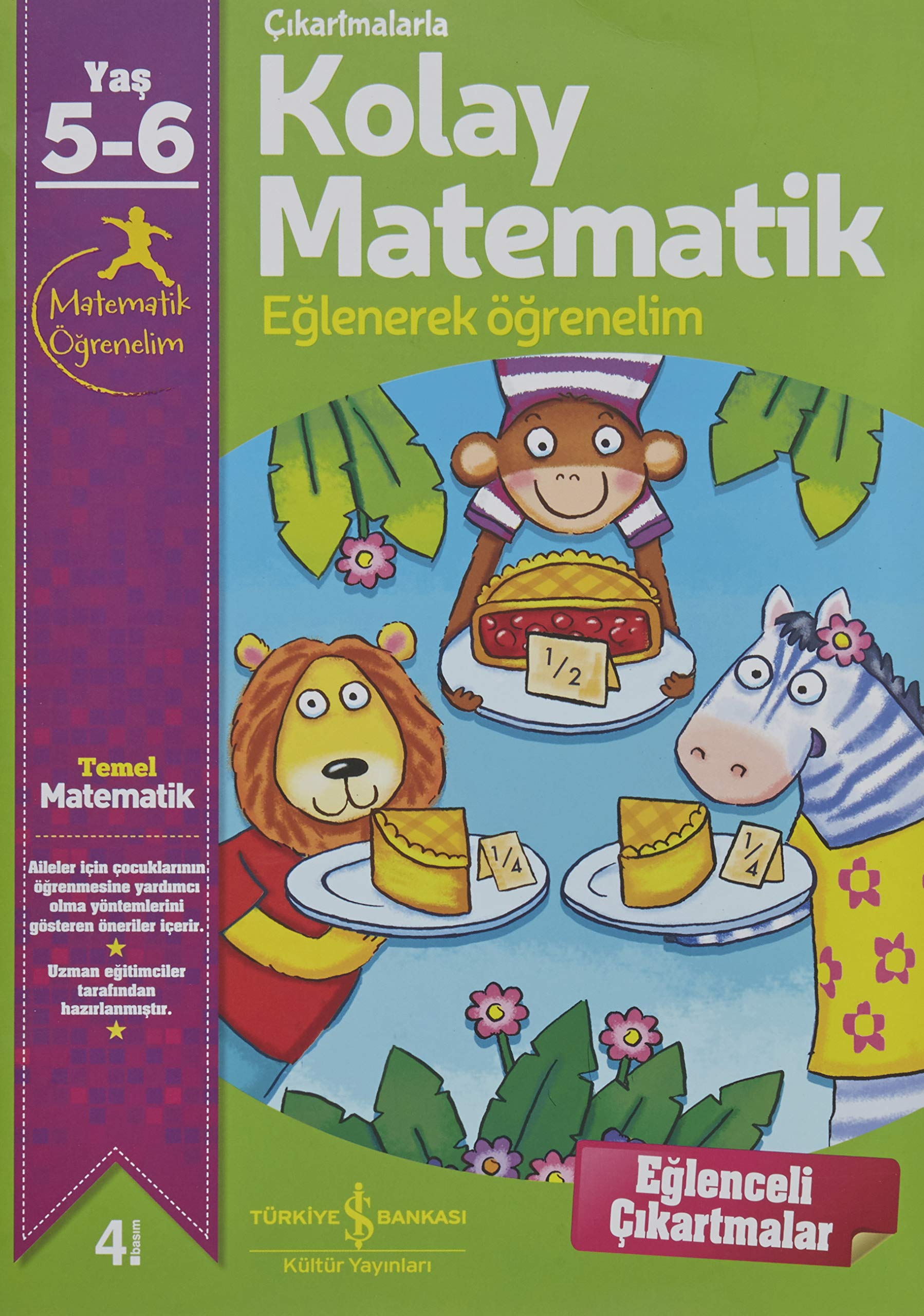 Çıkartmalarla Kolay Matematik (5-6 Yaş): Eğlenerek Öğrenelim 5-6 Yaş Learning & Reference