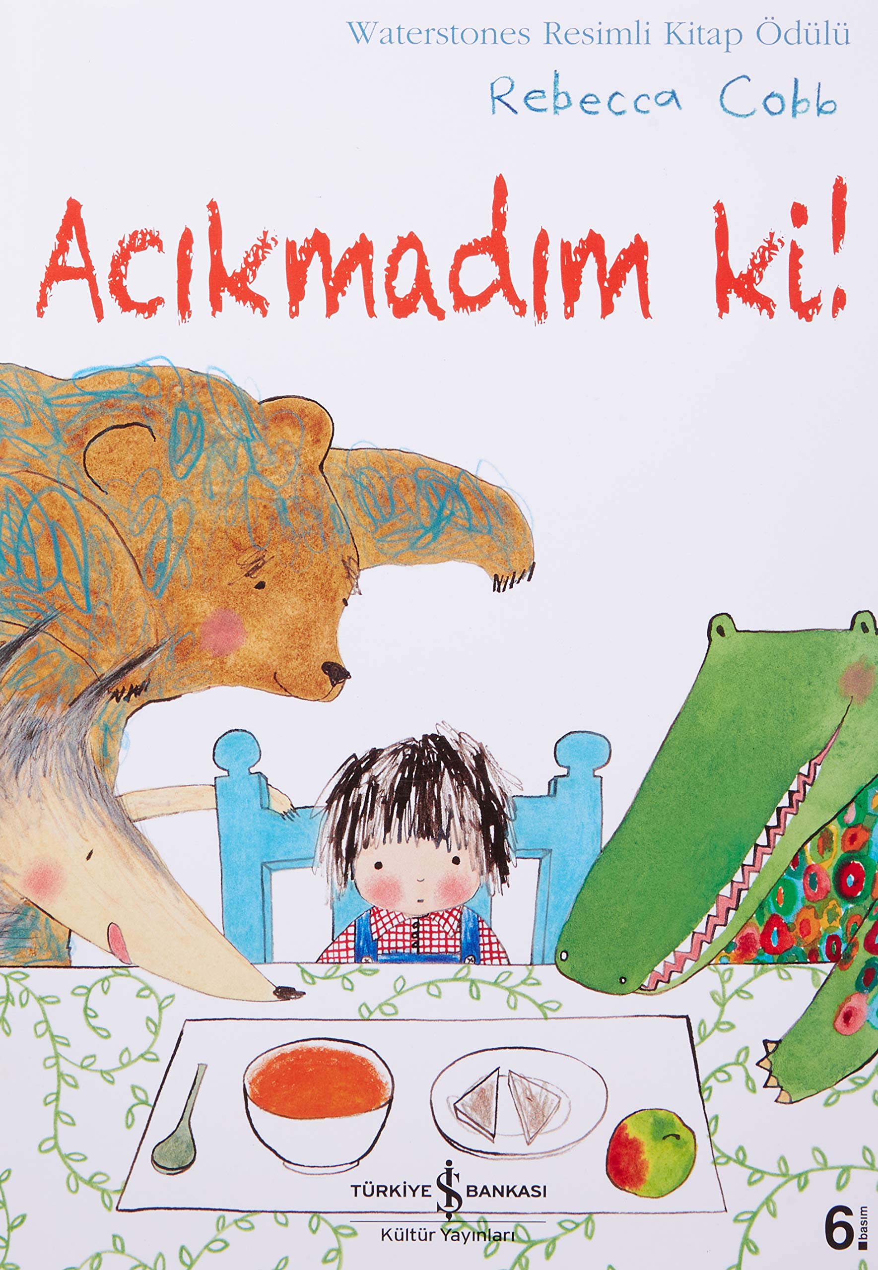 Acikmadim Ki: Waterstone Resimli Kitap Ödülü Contemporary literature