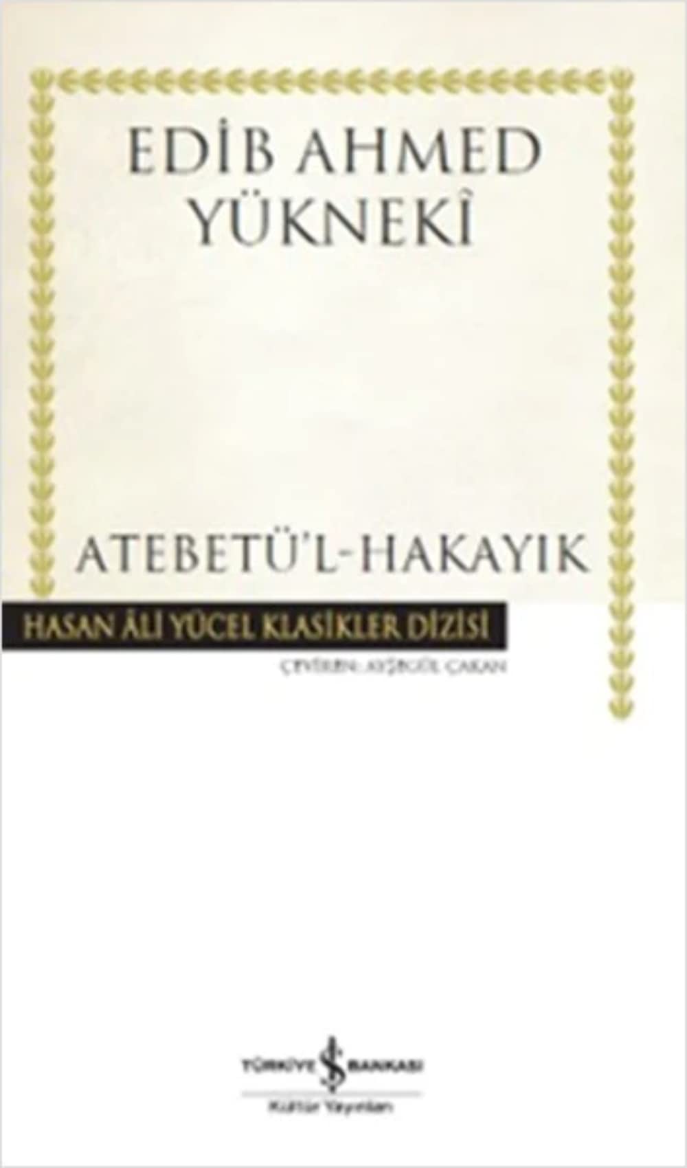 Atebetül-Hakayik Contemporary literature