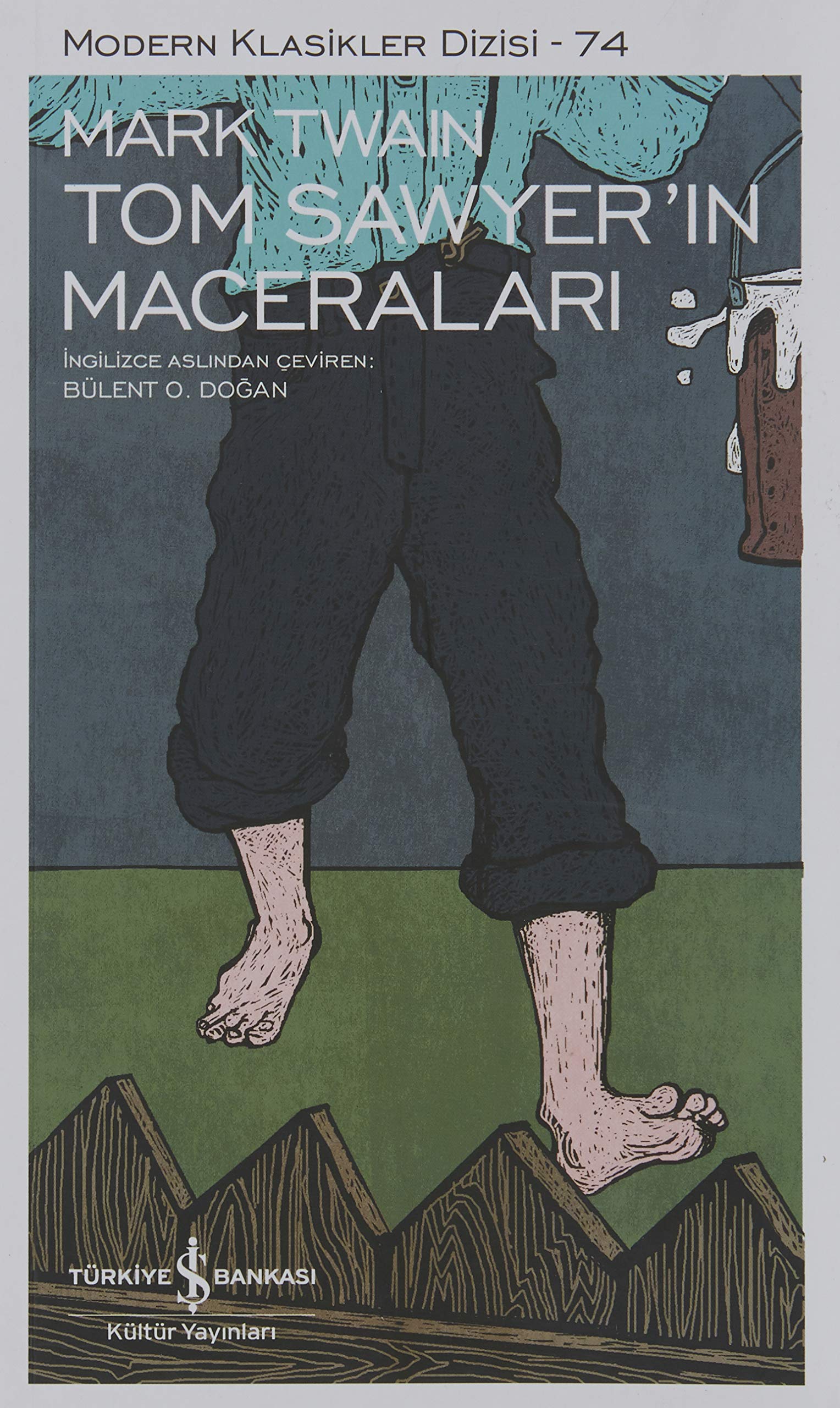 Tom Sawyerin Maceralari: Modern Klasikler Dizisi - 74 Fairy Tales & Legends