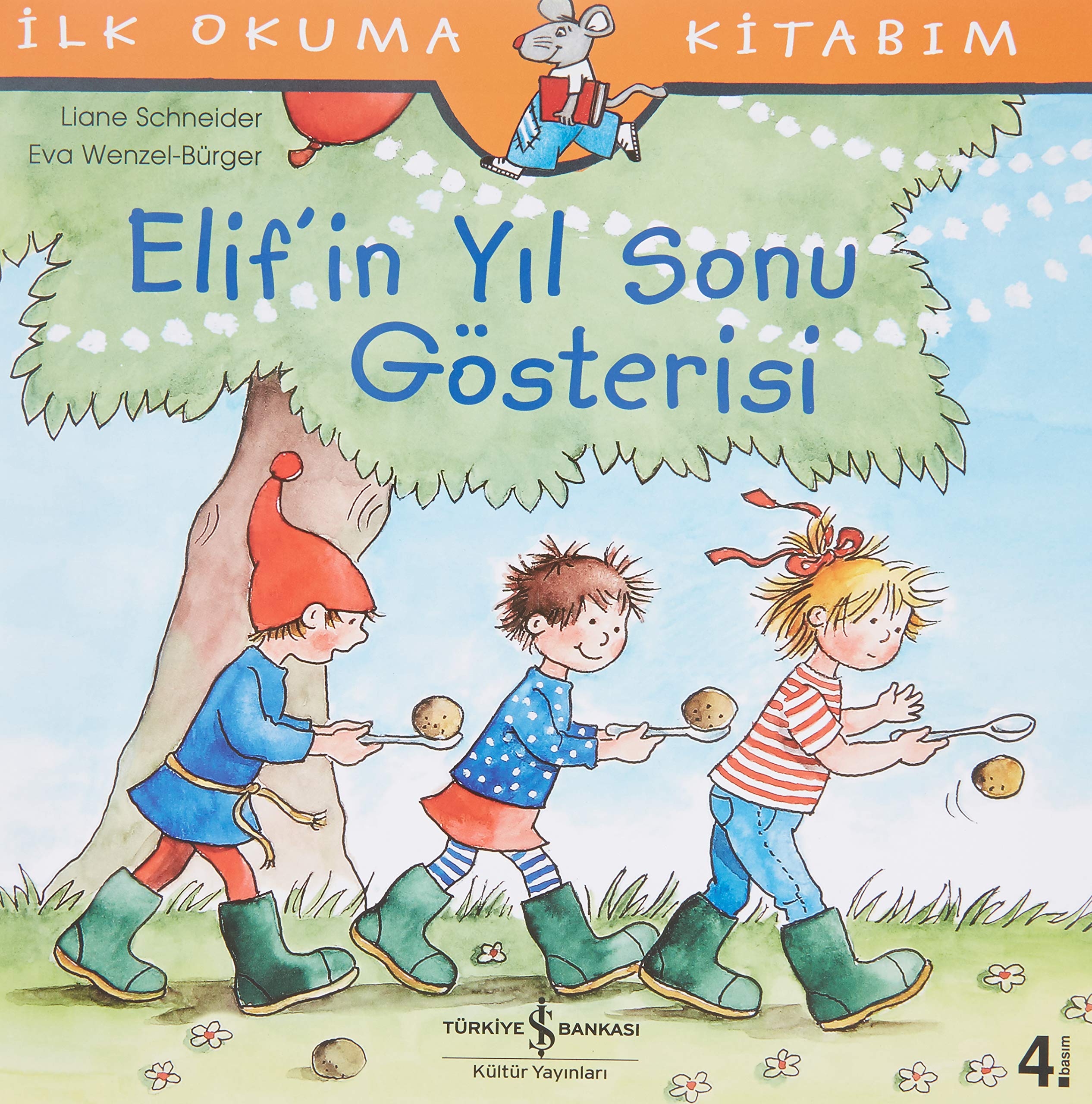 Elifin Yil Sonu Gösterisi: İlk Okuma Kitabım Fairy Tales & Legends