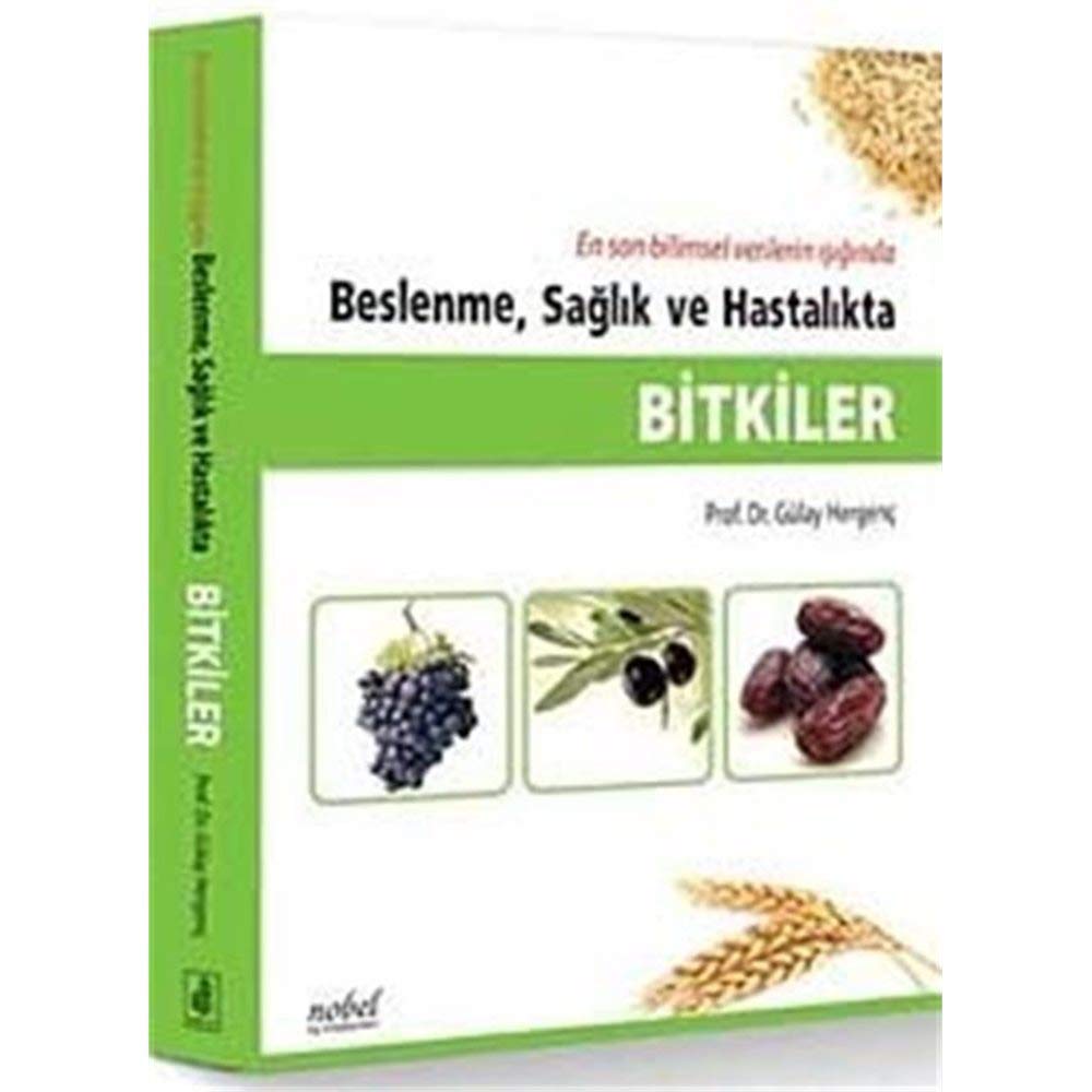 Bitkiler Beslenme, Saglik ve Hastalikta: En Son Bilimsel Verilerin Isiginda Books