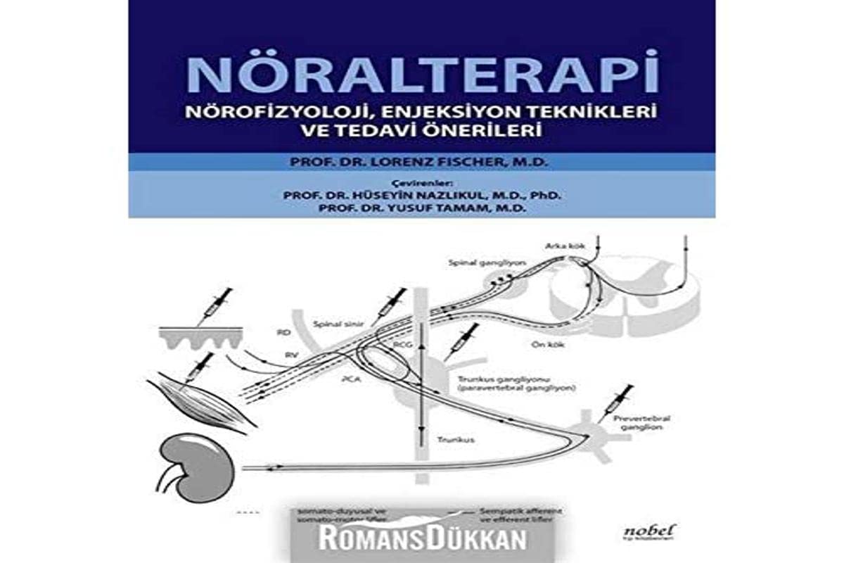 Nöralterapi-Nörofizyoloji Enjeksiyon Teknikleri ve Tedavi Önerileri Books