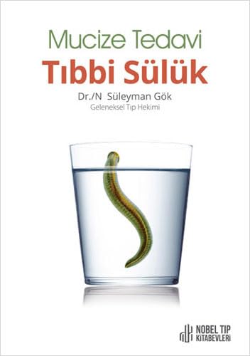 Mucize Tedavi Tibbi Sülük Medicine
