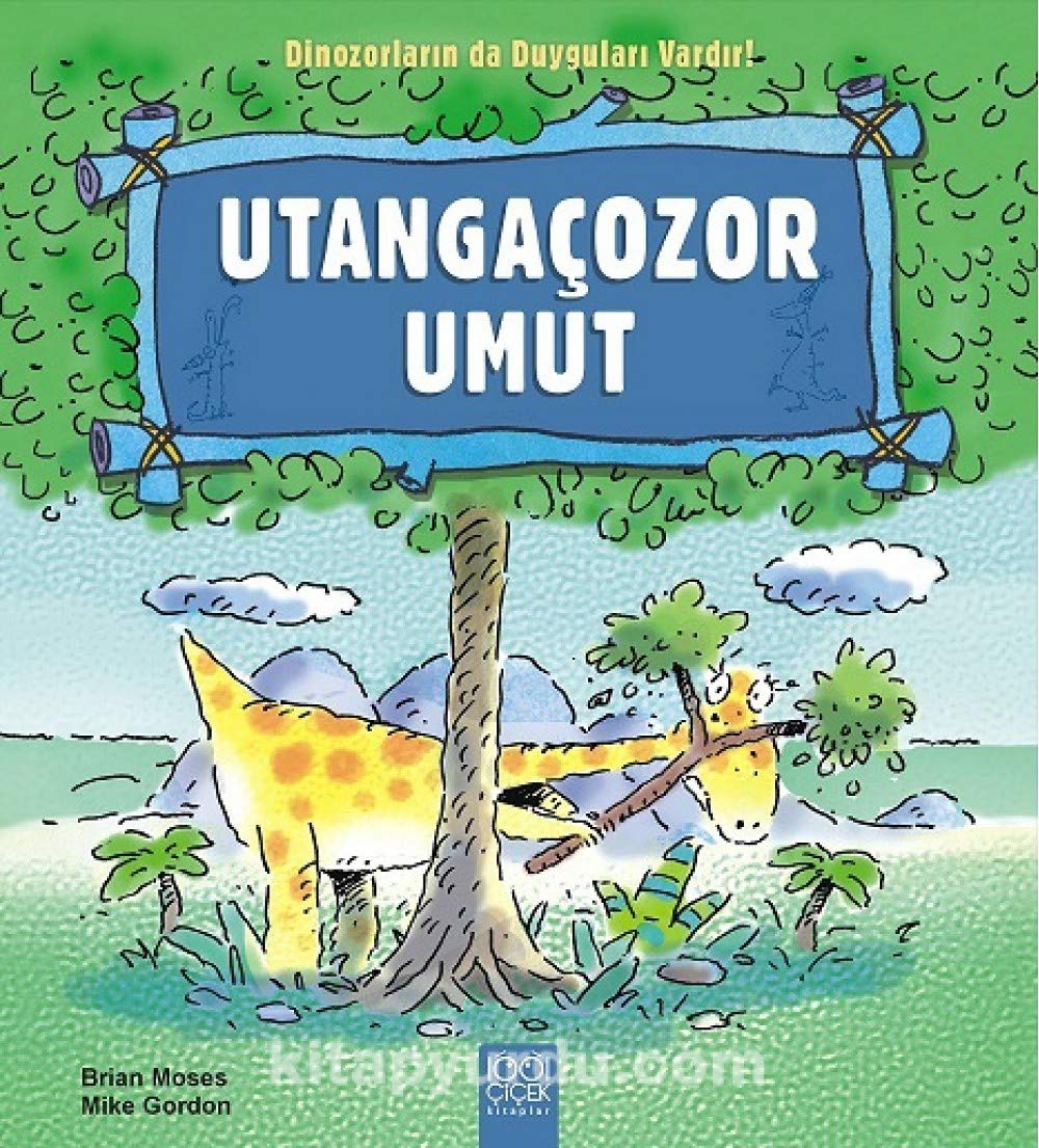 Utangaçozor Umut: Dinozorların da Duyguları Vardır! Contemporary literature