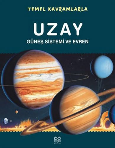 Uzay - Güneş Sistemi ve Evren: Temel Kavramlarla Social Sciences