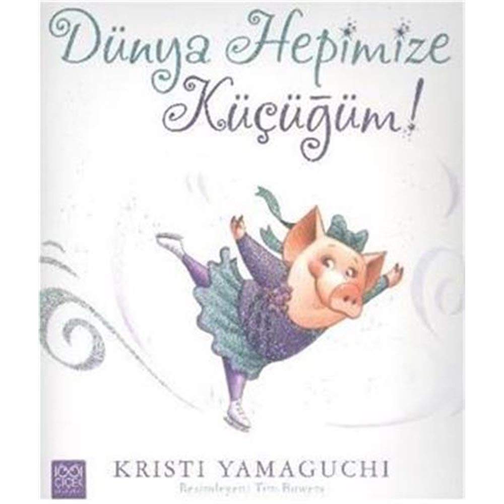 Dünya Hepimize Kücügüm Contemporary literature