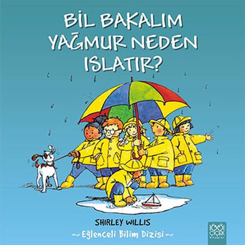 Bil Bakalım Yağmur Neden Islatır? Social Sciences