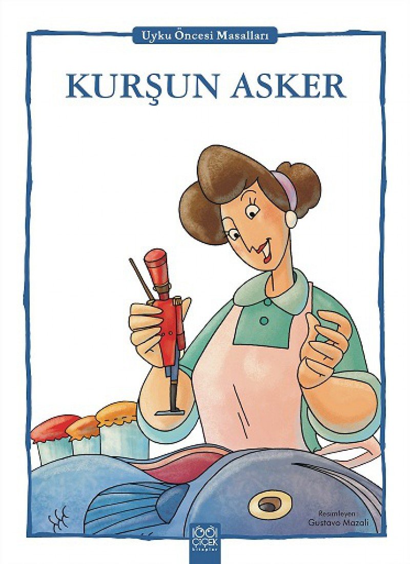 Kursun Asker: Uyku Öncesi Masallari Fairy Tales & Legends
