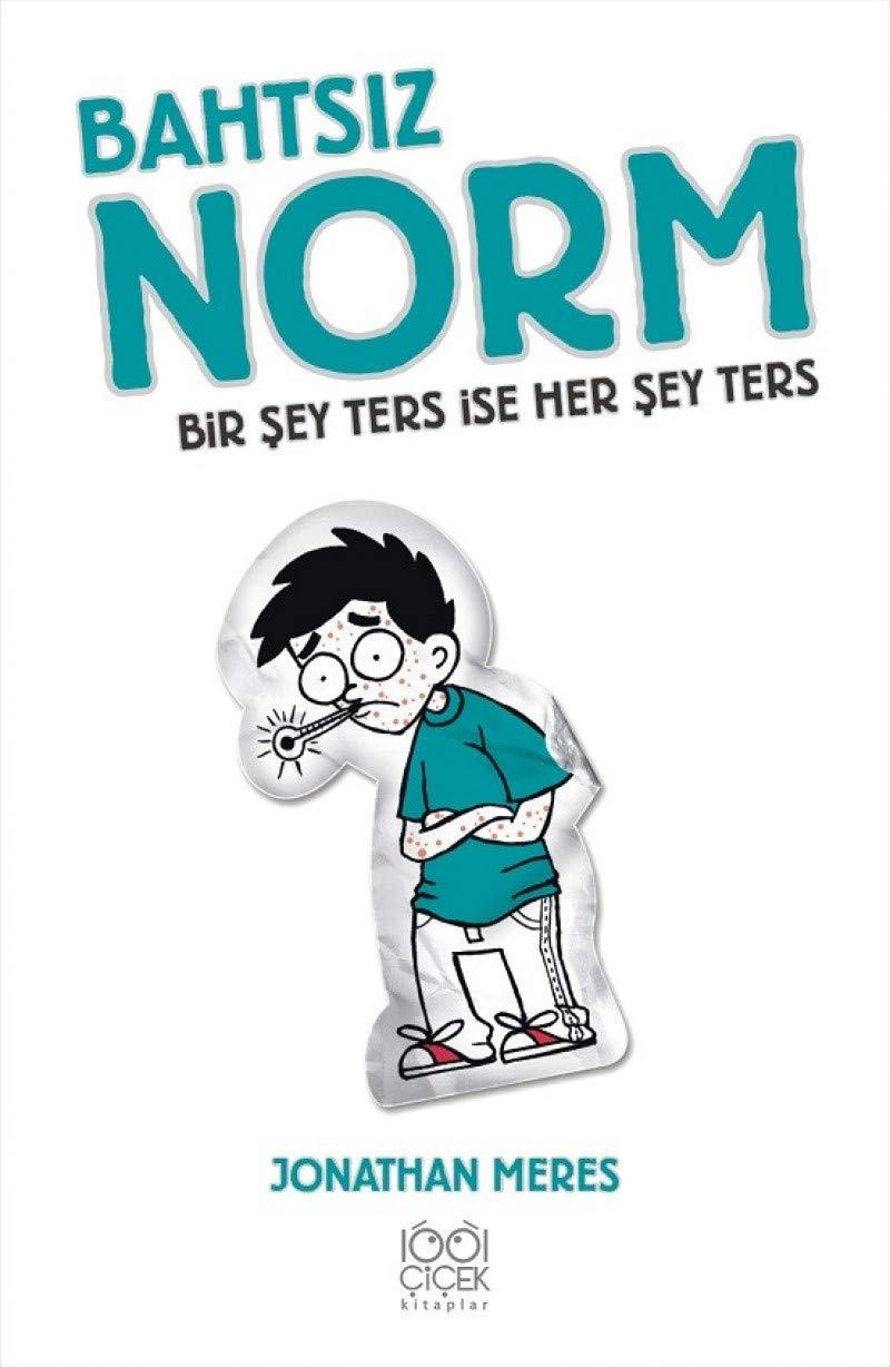 Bahtsız Norm 5: Bir Şey Ters İse Her Şey Ters Contemporary literature