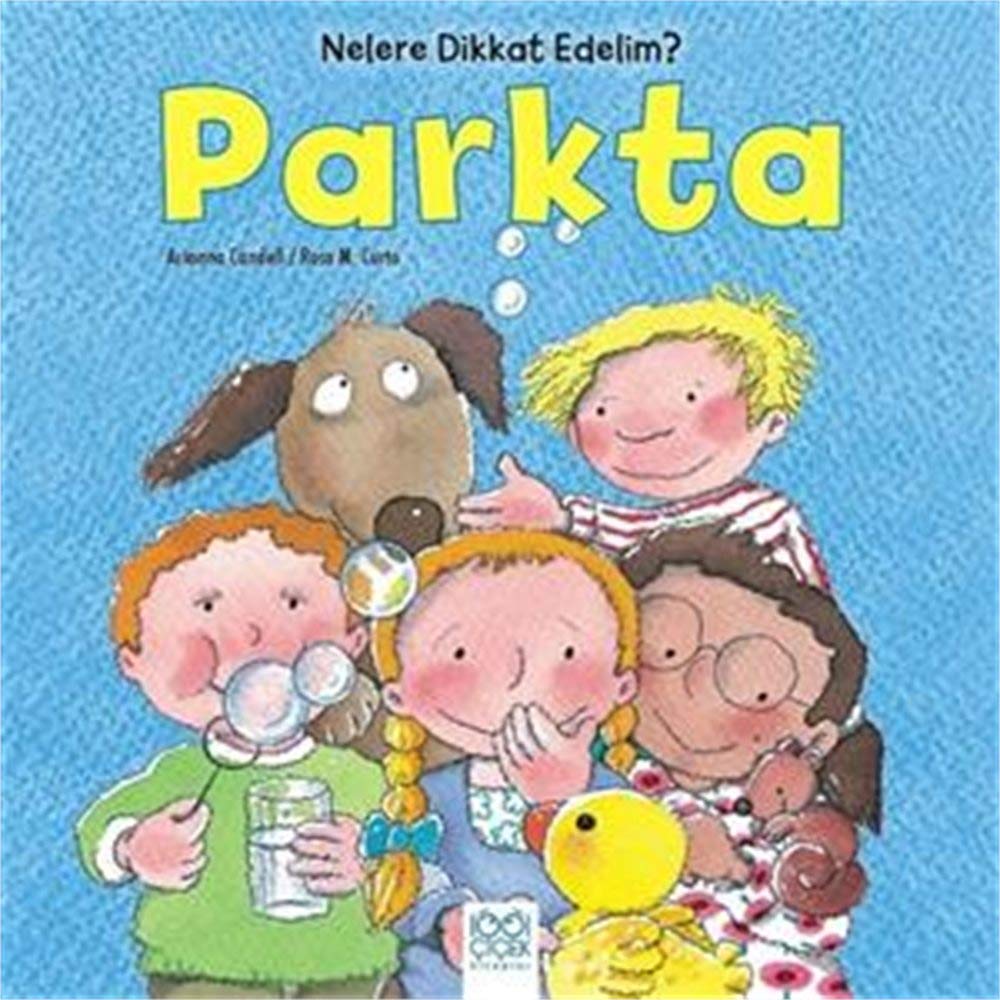 Nelere Dikkat Edelim? - Parkta Contemporary literature