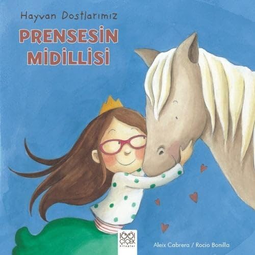 Hayvan Dostlarımız - Prensesin Midillisi Contemporary literature