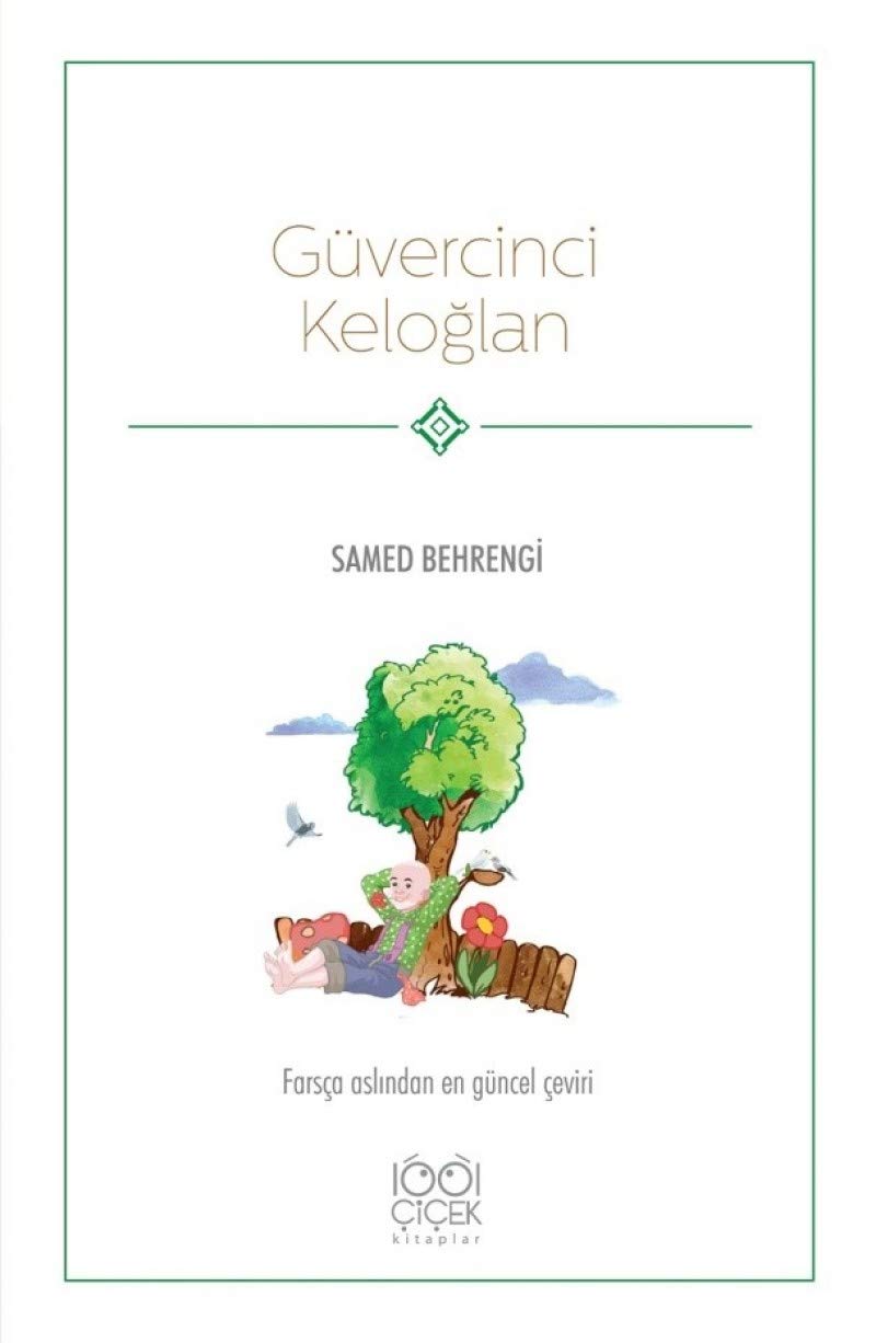 Güvercinci Keloğlan: Farsça Aslından En Güncel Çeviri Fairy Tales & Legends
