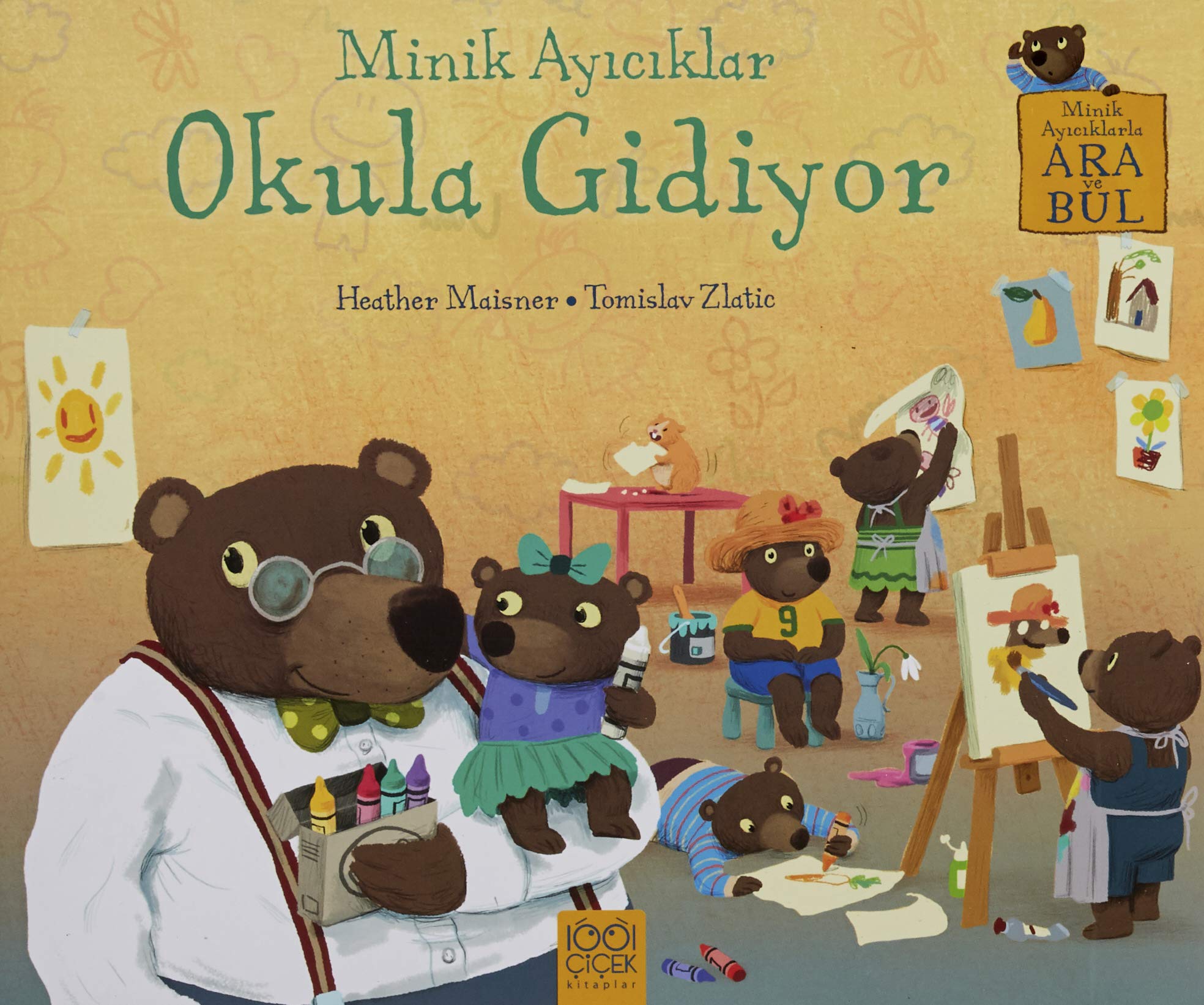 Minik Ayıcıklar Okula Gidiyor: Minik Ayıcıklarla Ara ve Bul Contemporary literature